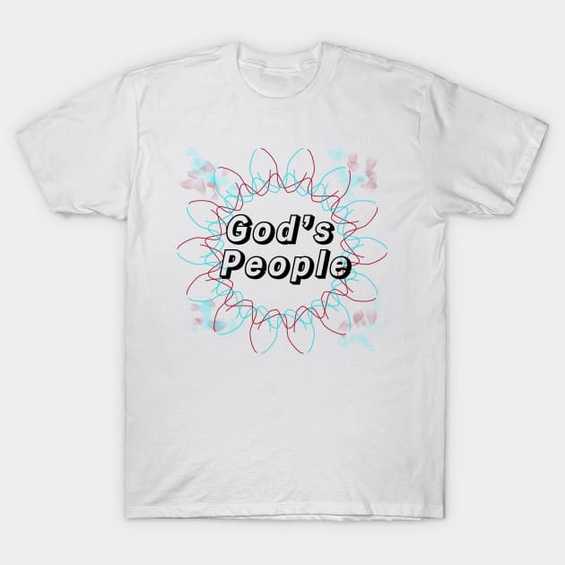 God's People T-Shirt by lillyaura-art